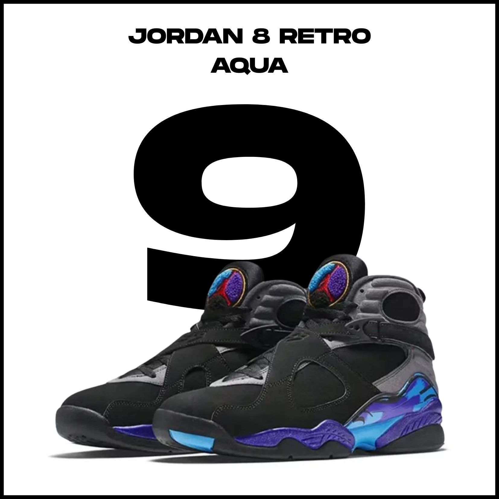 9. místo - Jordan 8 Retro Aqua